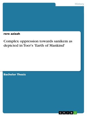 cover image of Complex oppression towards sanikem as depicted in Toer's 'Earth of Mankind'
